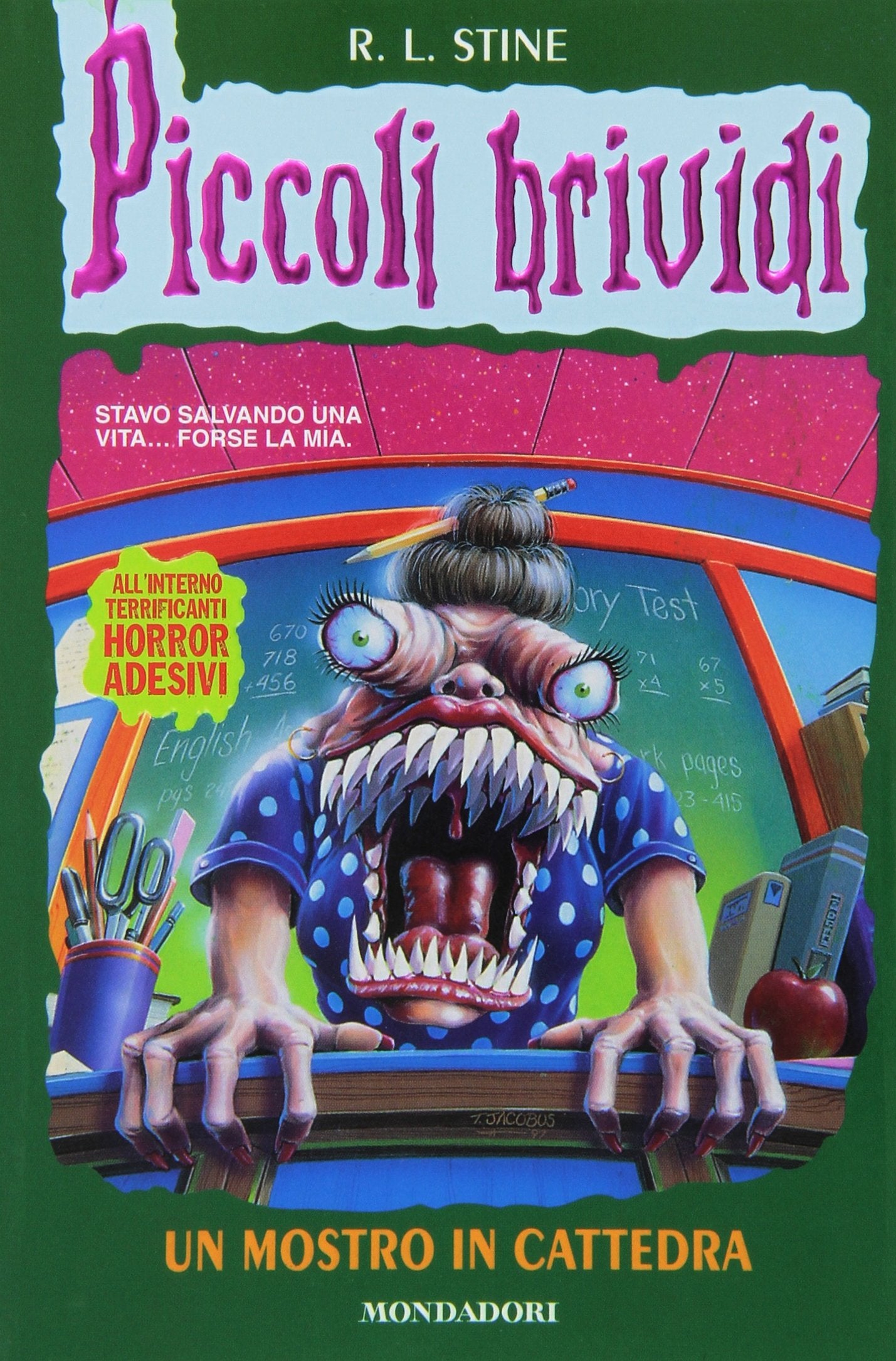 Un mostro in cattedra (Piccoli brividi, Band 65) Novels & Short Stories