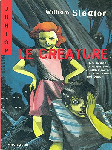 Le creature (Junior horror, Band 43) Books