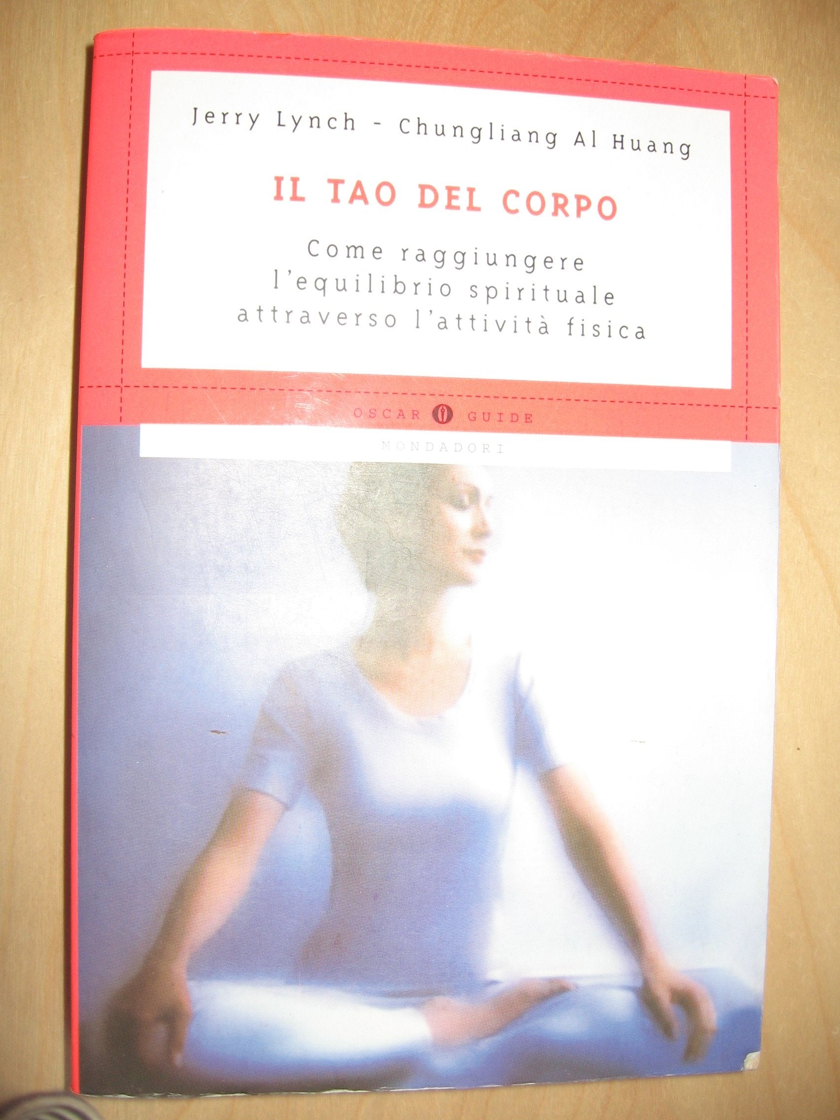 Il tao del corpo (Oscar guide) Religion & Esotericism
