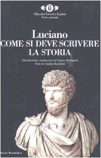 Come si deve scrivere la storia. Testo greco a fronte book