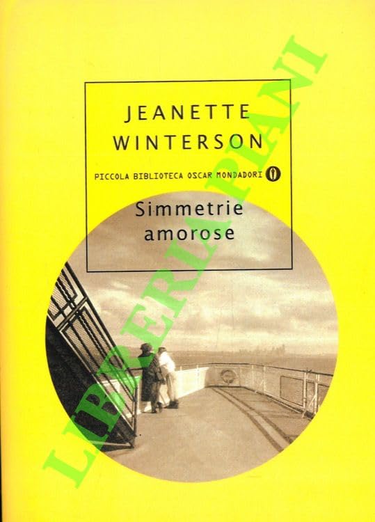Simmetrie amorose (Piccola biblioteca oscar, Band 228) Contemporary literature