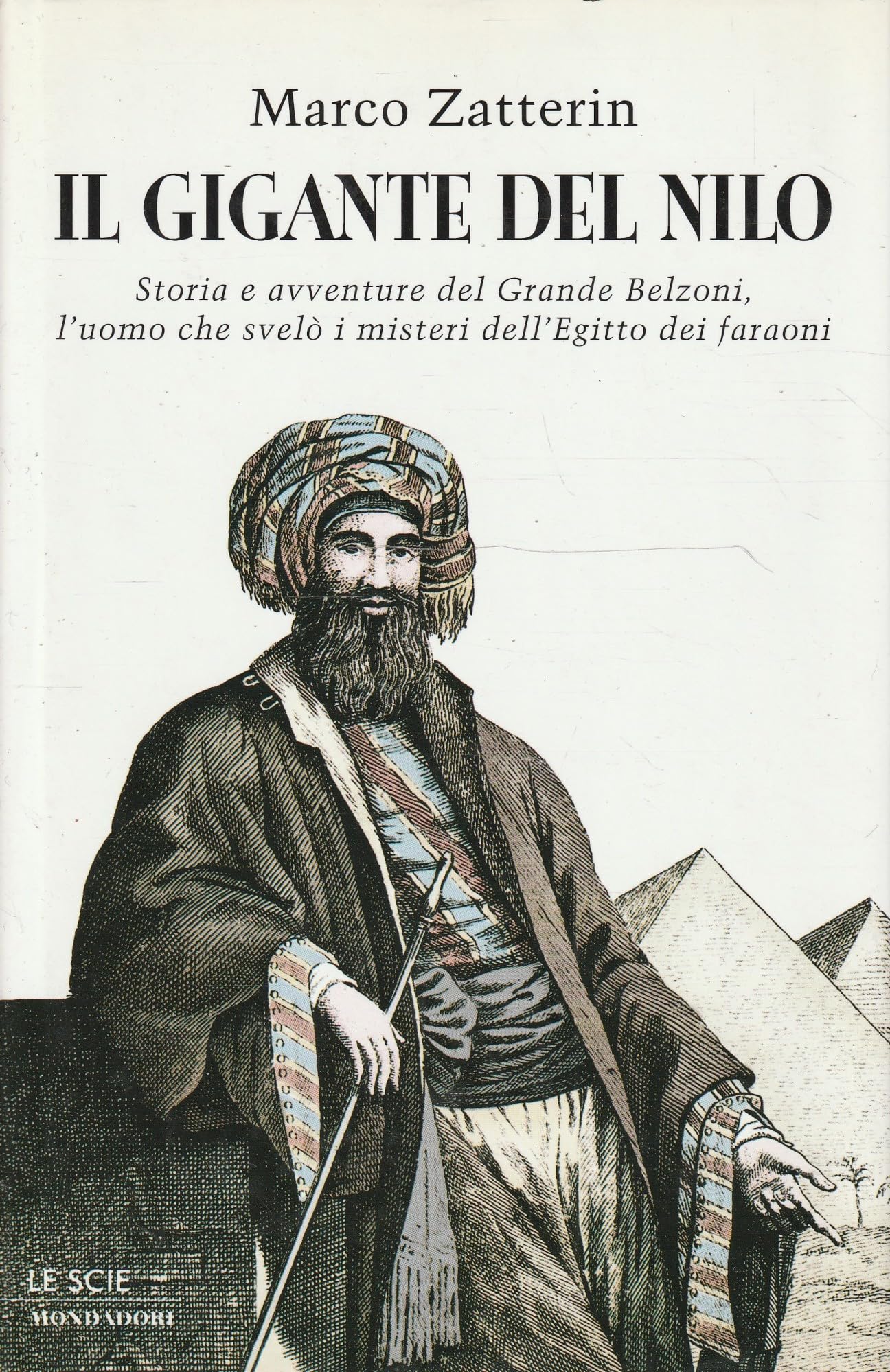 Il gigante del Nilo. Storia e avventure del Grande Belzoni book
