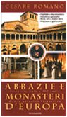 Abbazie e monasteri d'Europa. Guida illustrata a 480 centri di vita monastica benedettina. Ediz. illustrata (Spiritualità) Leisure, Home & Garden