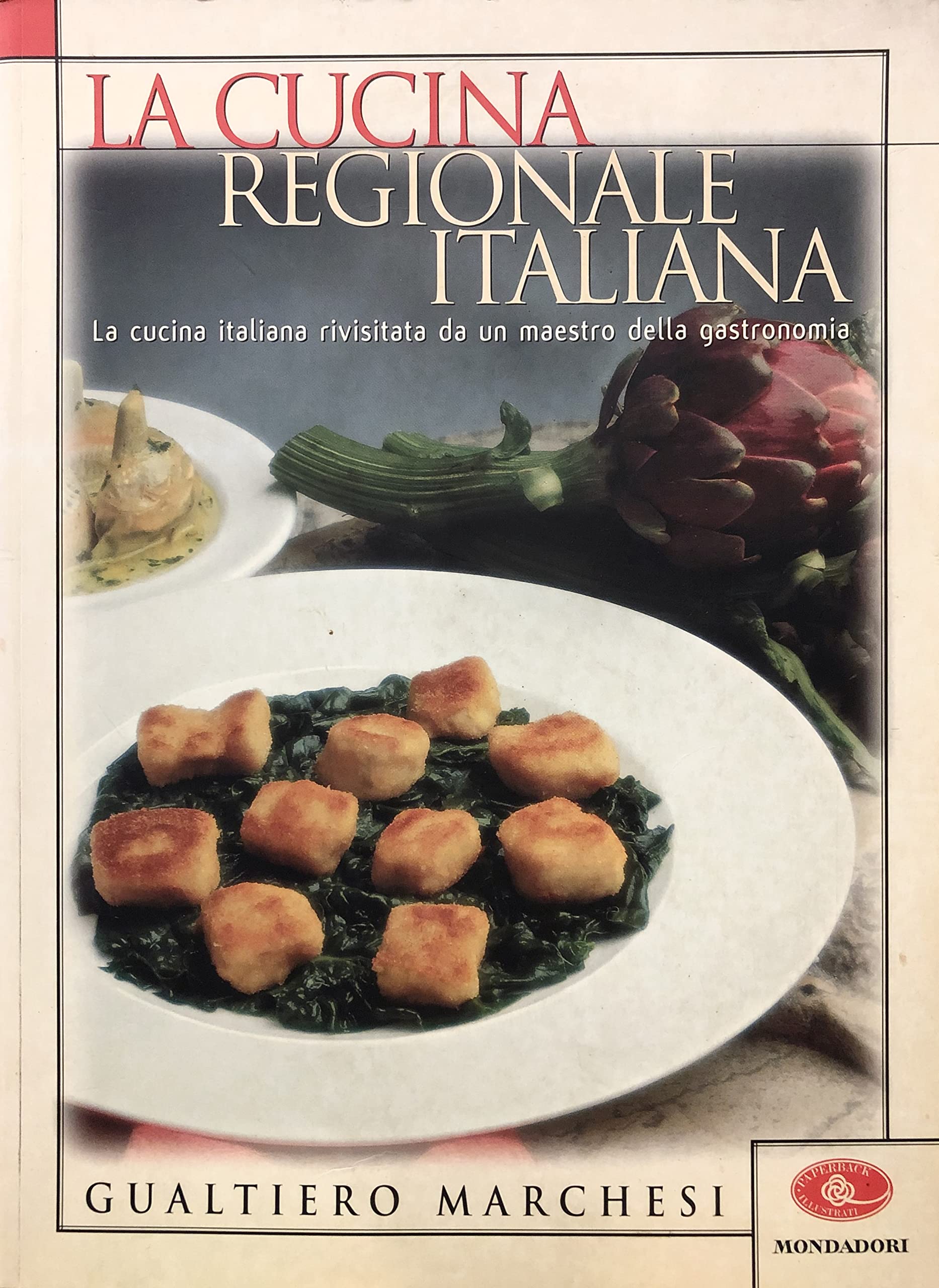 La cucina regionale italiana: La cucina italiana rivisitata da un maestro della gastronomia (Illustrati. Gastronomia paperback) Leisure, Home & Garden