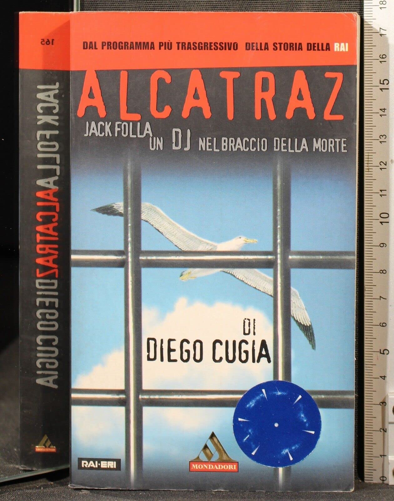Jack Folla. Alcatraz. Un DJ nel braccio della morte (I miti, Band 165) Contemporary literature