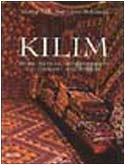Kilim. Storia, tecniche, motivi decorativi, collezionismo, manutenzione. Ediz. illustrata (Illustrati. Hobby e collezionismo) Film, Art & Culture
