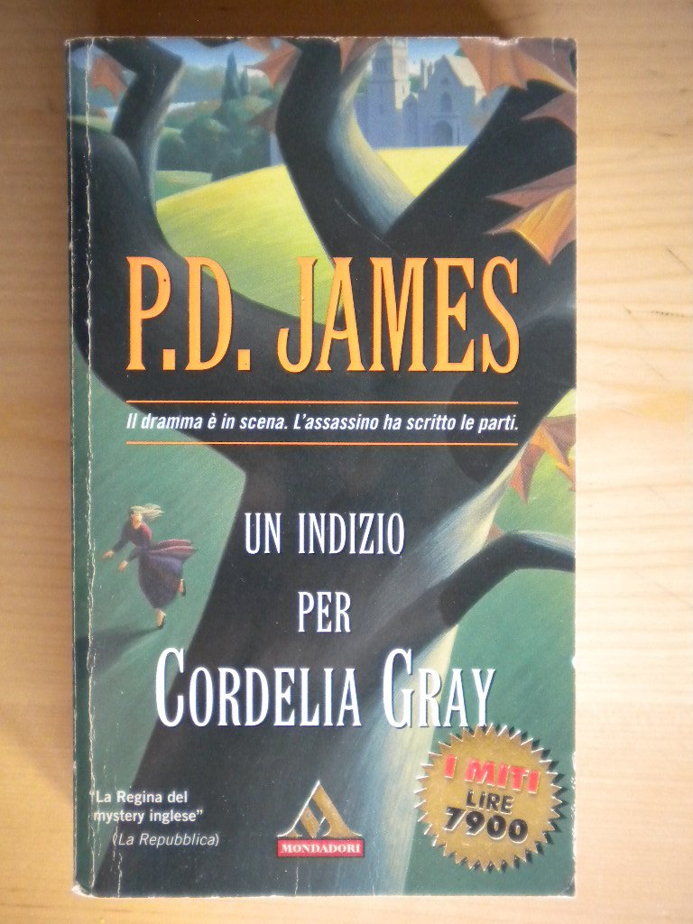 Un indizio per Cordelia Gray (I miti, Band 166) Contemporary literature