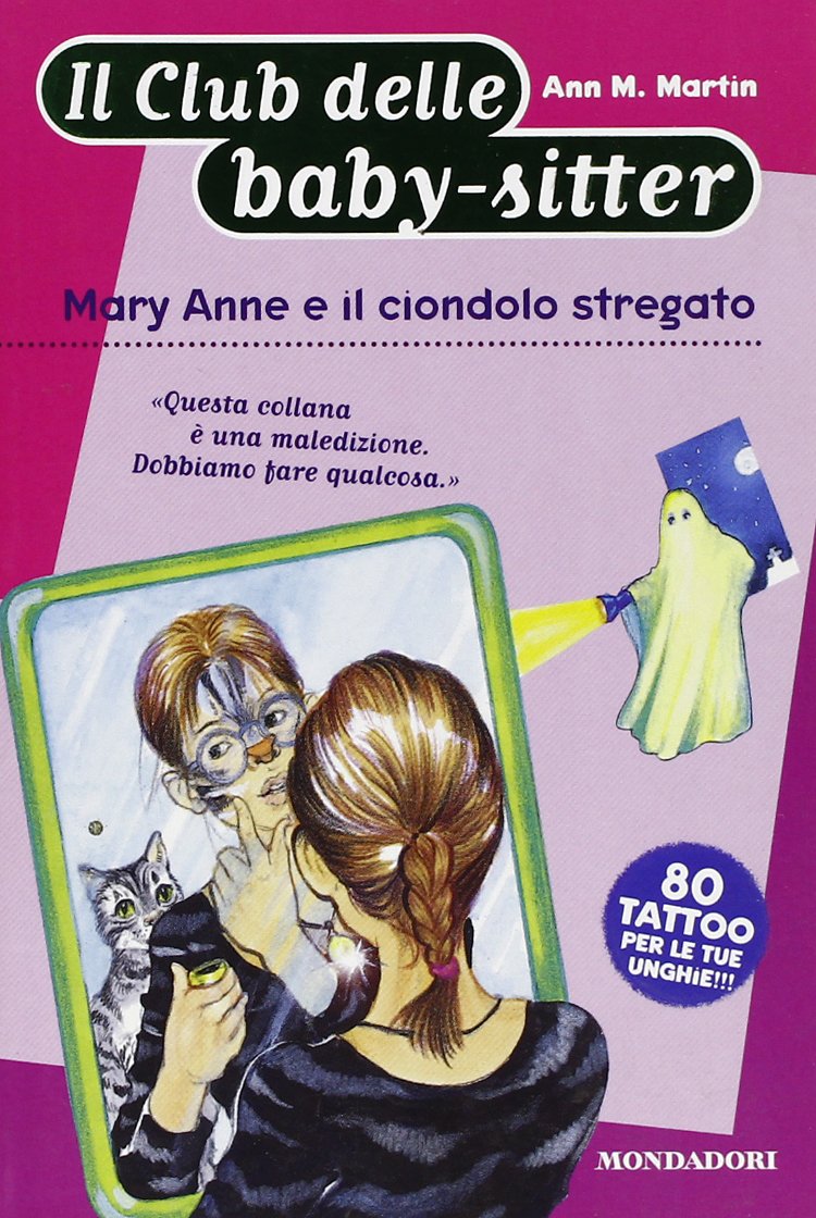 Mary Anne e il ciondolo portafortuna (Baby sitter club, Band 17) Novels & Short Stories