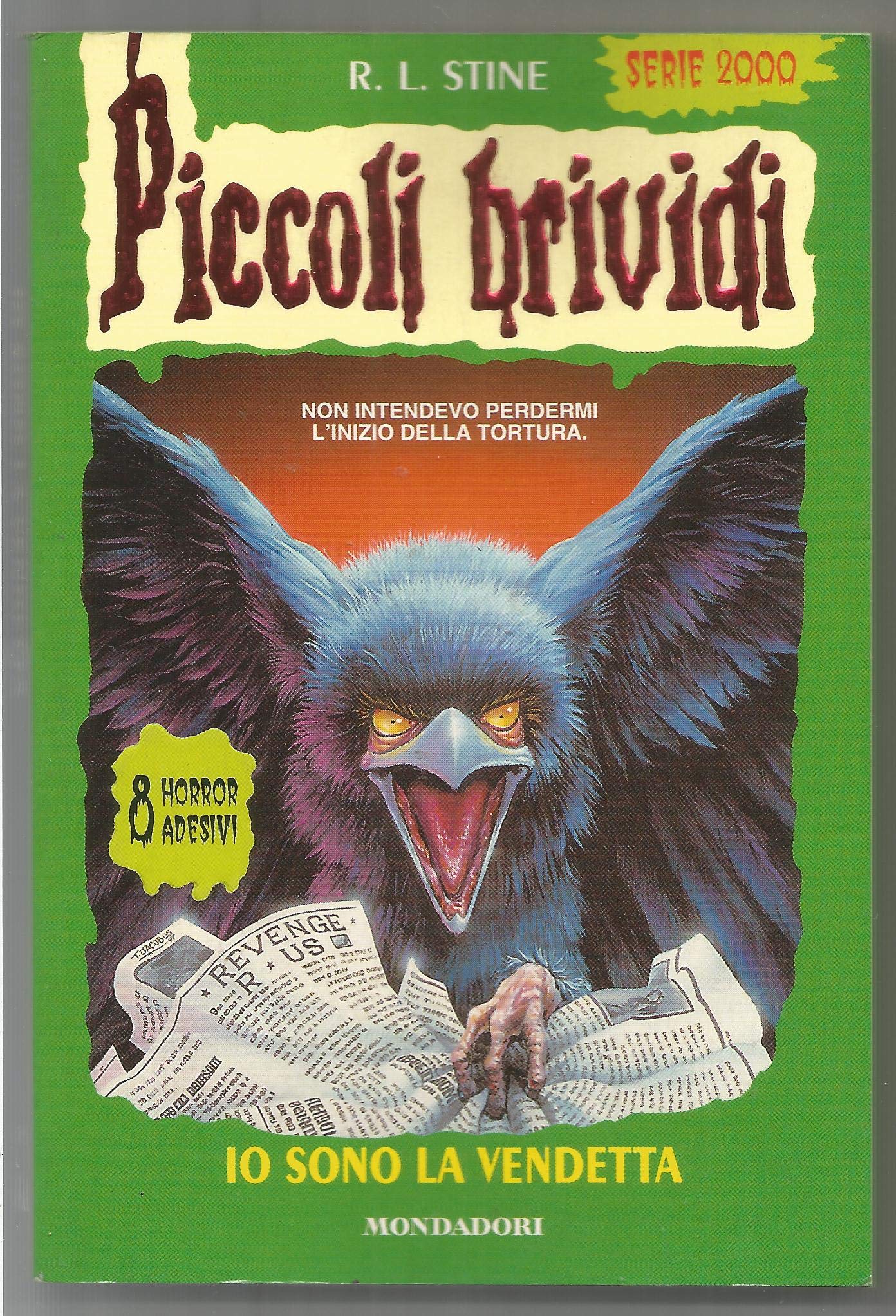 Io sono la vendetta (Piccoli brividi, Band 69) Novels & Short Stories