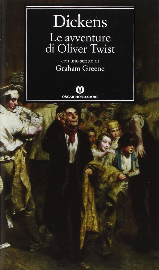 Le avventure di Oliver Twist (Oscar classici, Band 501) Classics