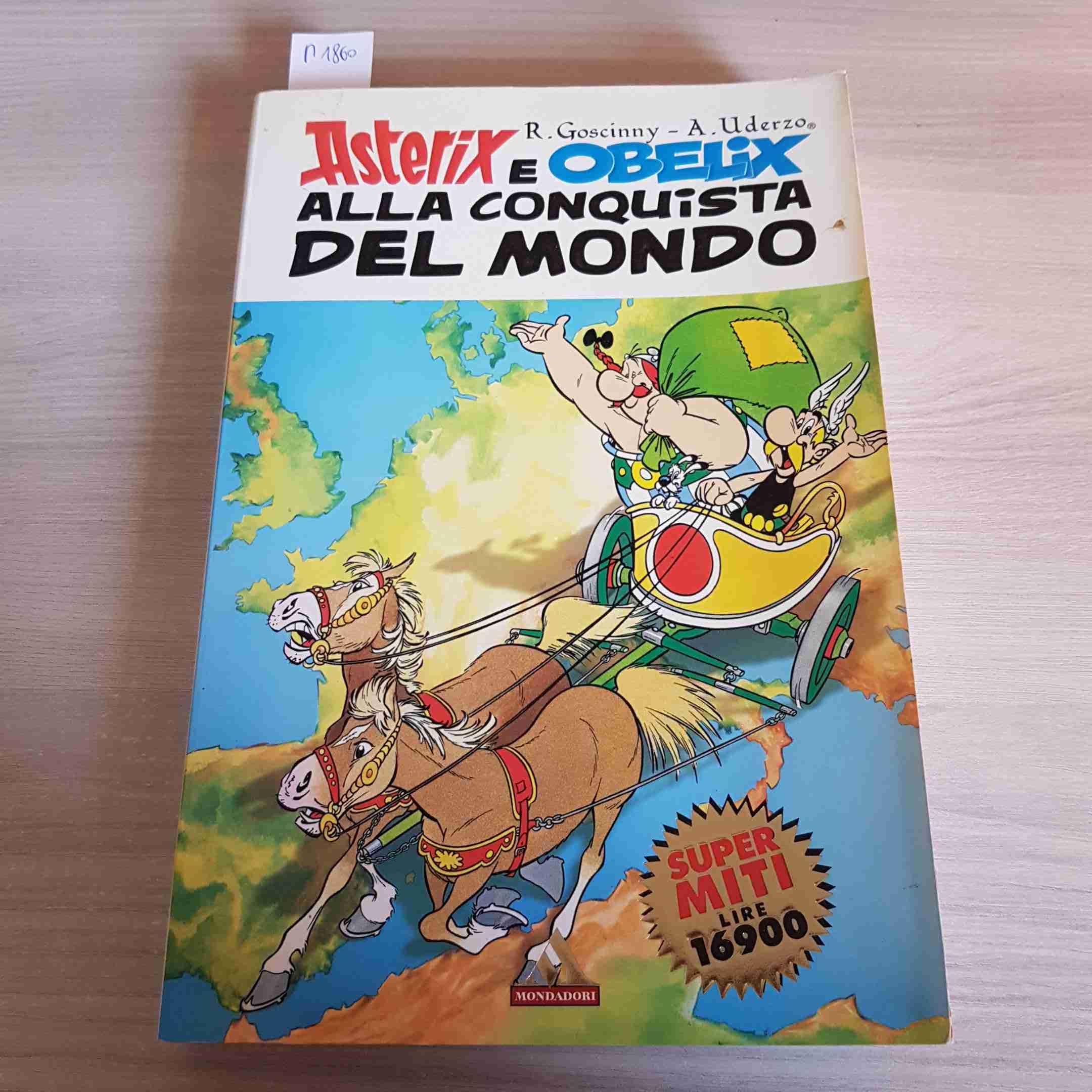 Asterix E Obelix Alla Conquista Del Mondo (I supermiti, Band 18) Books