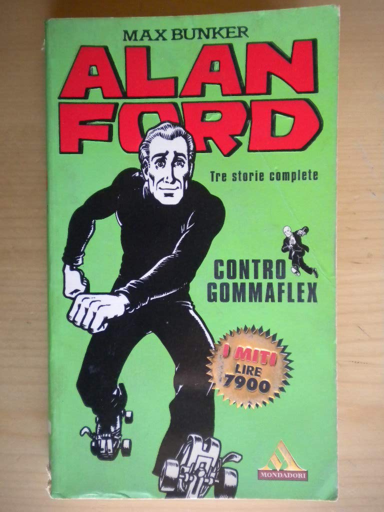 Alan Ford contro Gommaflex (I miti, Band 163) Manga