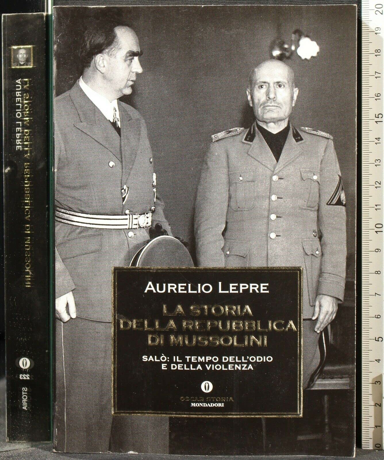 La storia della Repubblica di Mussolini (Oscar storia, Band 223) Social Sciences