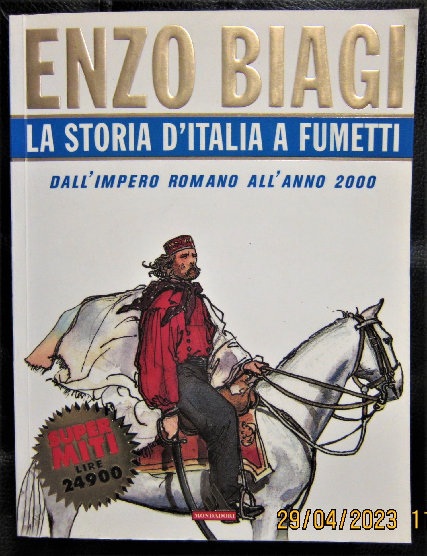 Storia d'Italia a Fumetti: Dall'Impero Romano All'Anno 2000 (I supermiti, Band 24) Cartoons