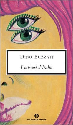 I Misteri d'Italia (Oscar scrittori moderni, Band 1742) Essays & Short Stories