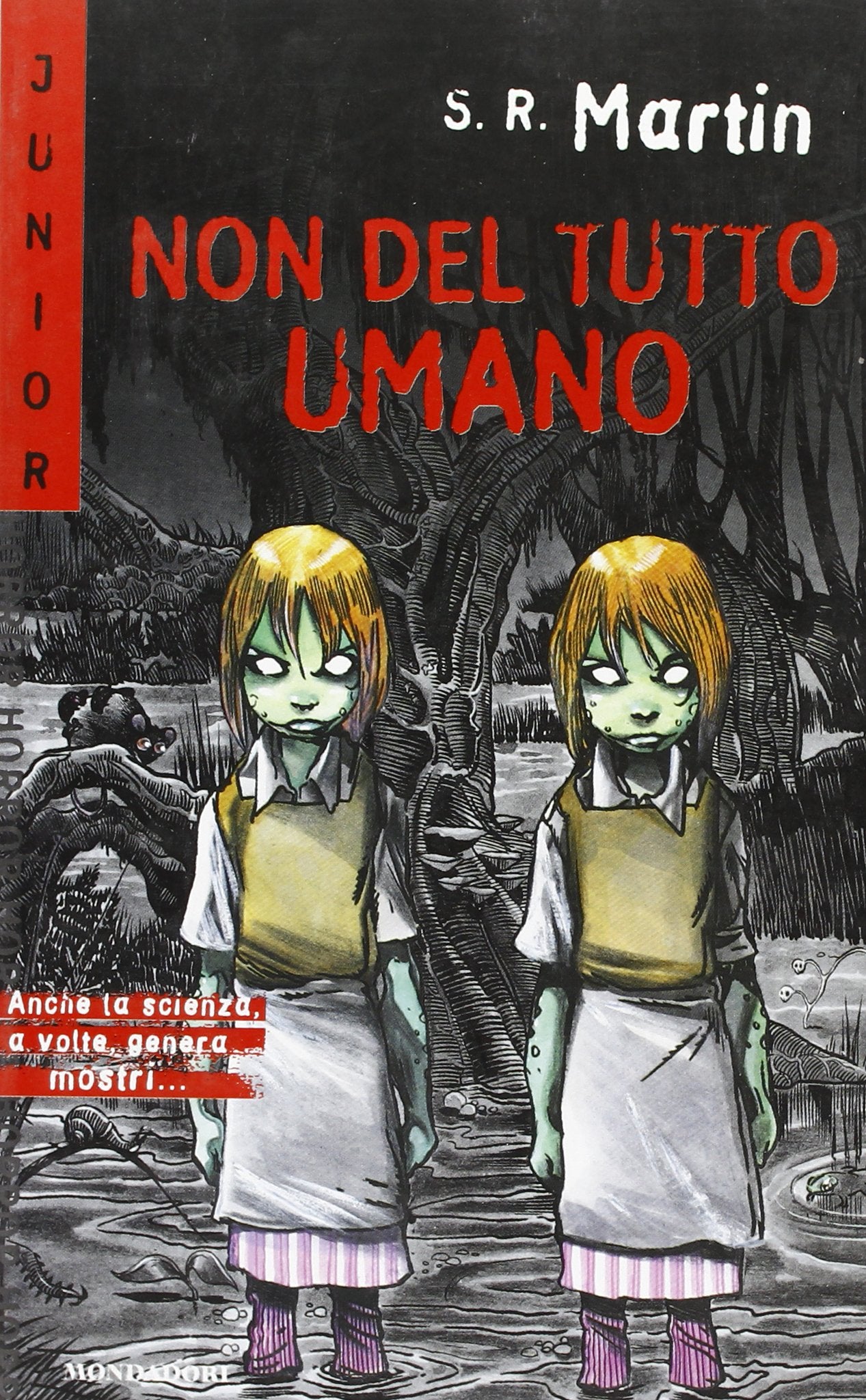 Non del tutto umano (Junior horror, Band 47) Books