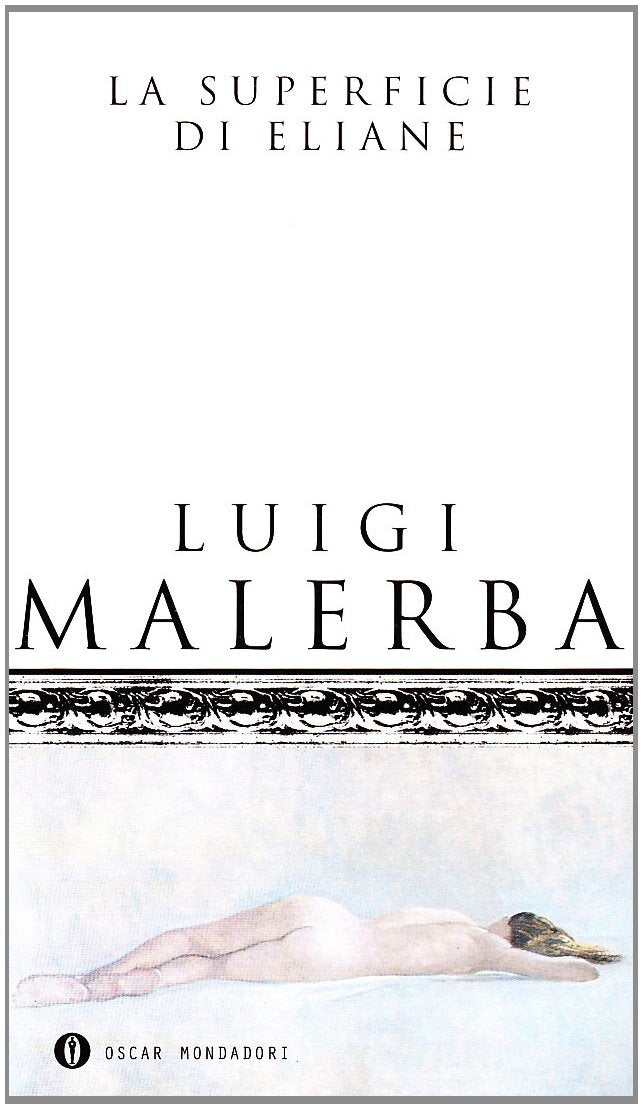 La superficie di Eliane (Oscar scrittori moderni, Band 1755) Contemporary literature