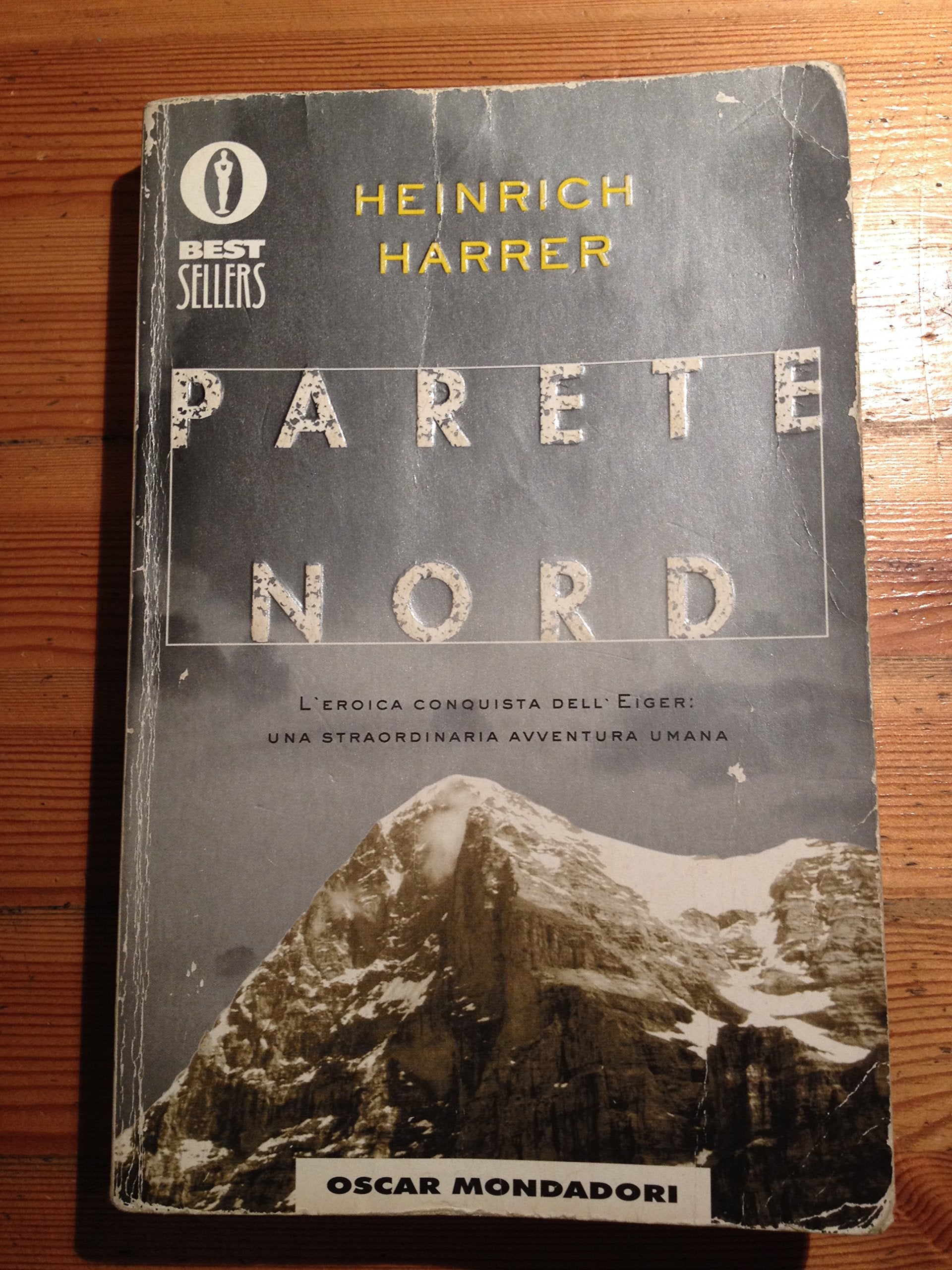 Parete Nord. L'eroica conquista dell'Eiger. Una straordinaria avventura umana (Oscar bestsellers, Band 1128) Leisure, Home & Garden