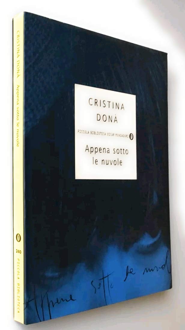 Appena sotto le nuvole (Piccola biblioteca oscar, Band 240) Contemporary literature