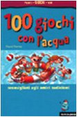 Cento giochi con l'acqua (Manuali Mondadori, Band 19) Books