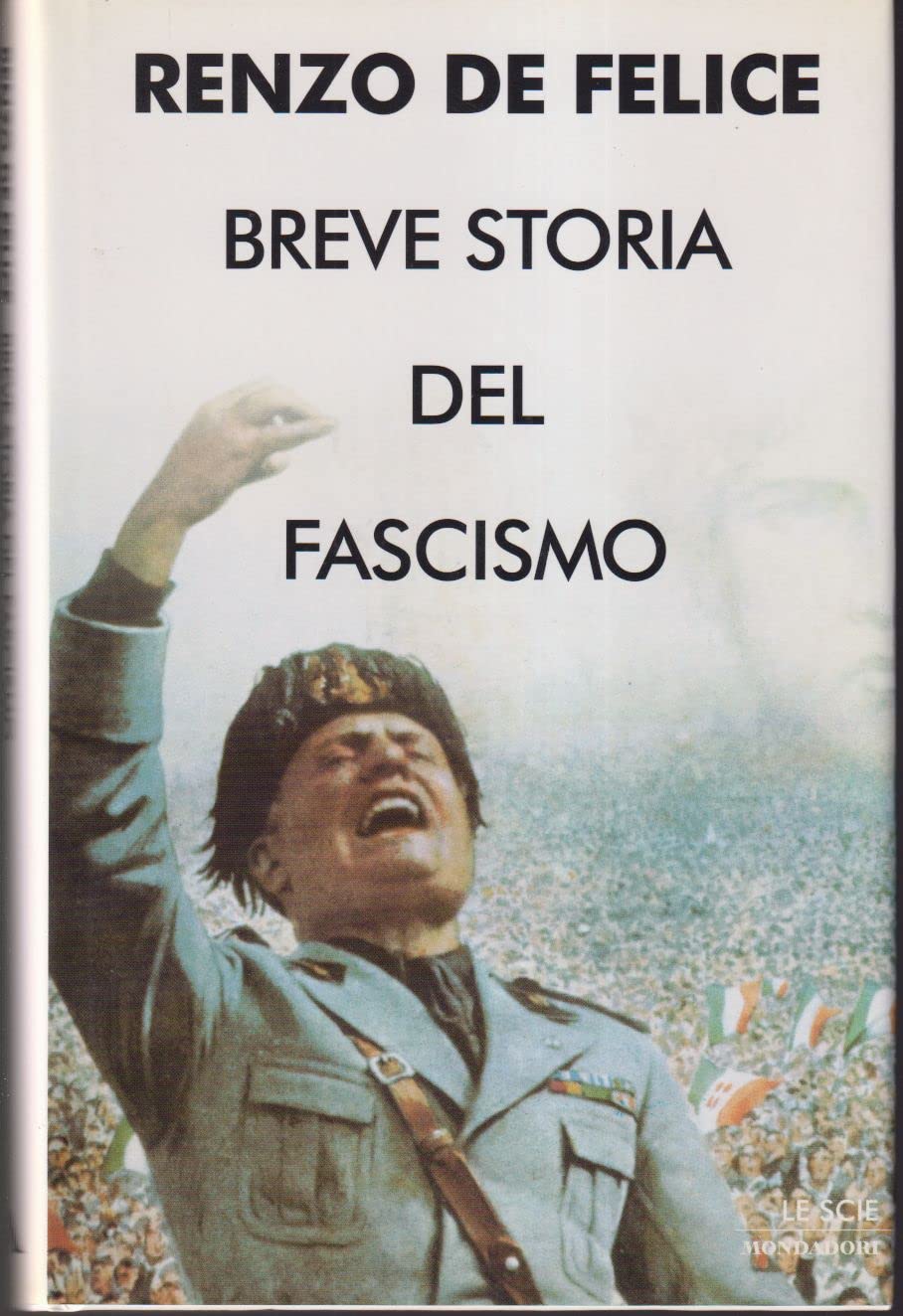 Breve storia del fascismo (Le scie, Band 47) Social Sciences