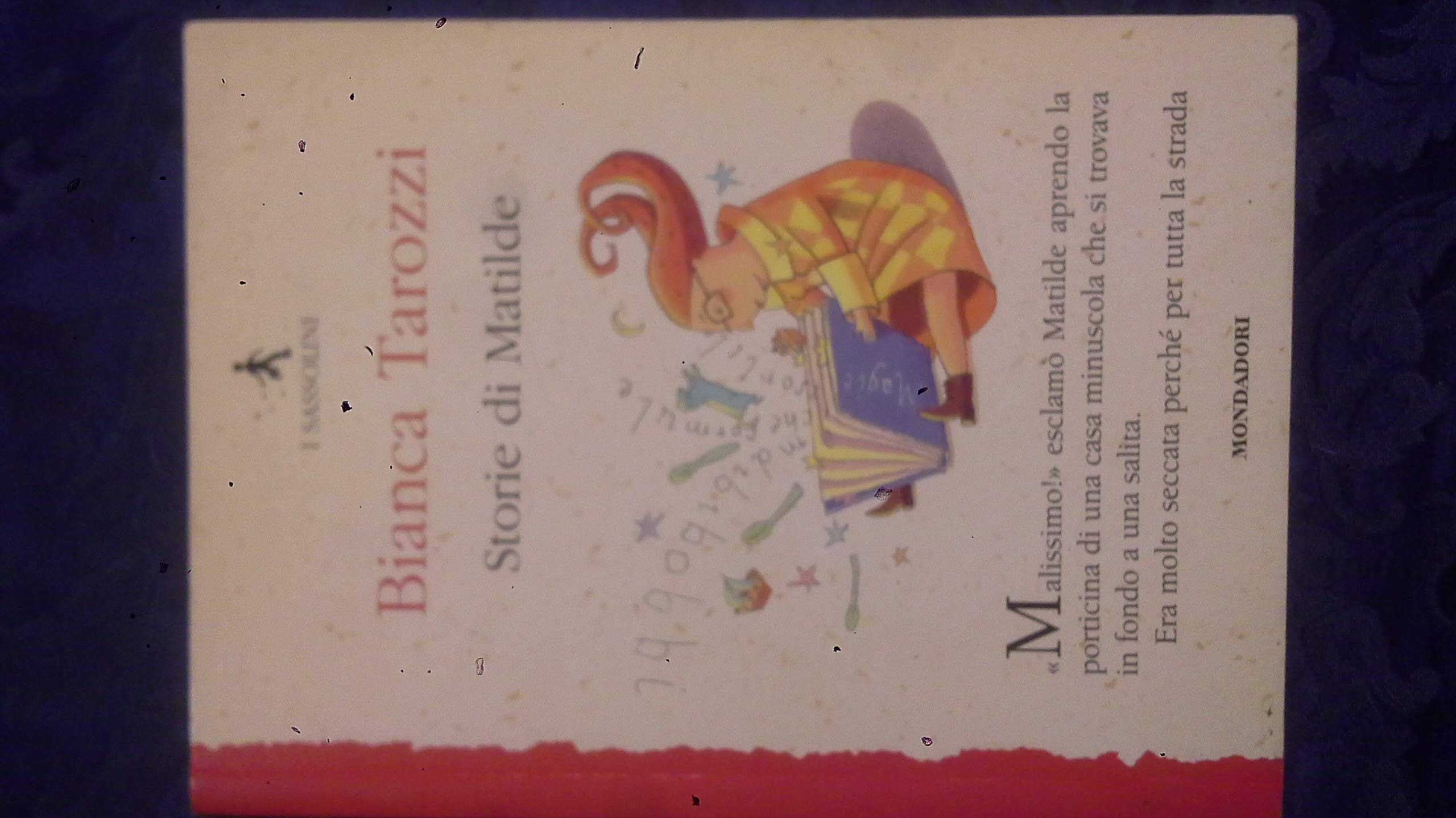 Storie di Matilde (I Sassolini a colori. Rosso, Band 12) Novels & Short Stories