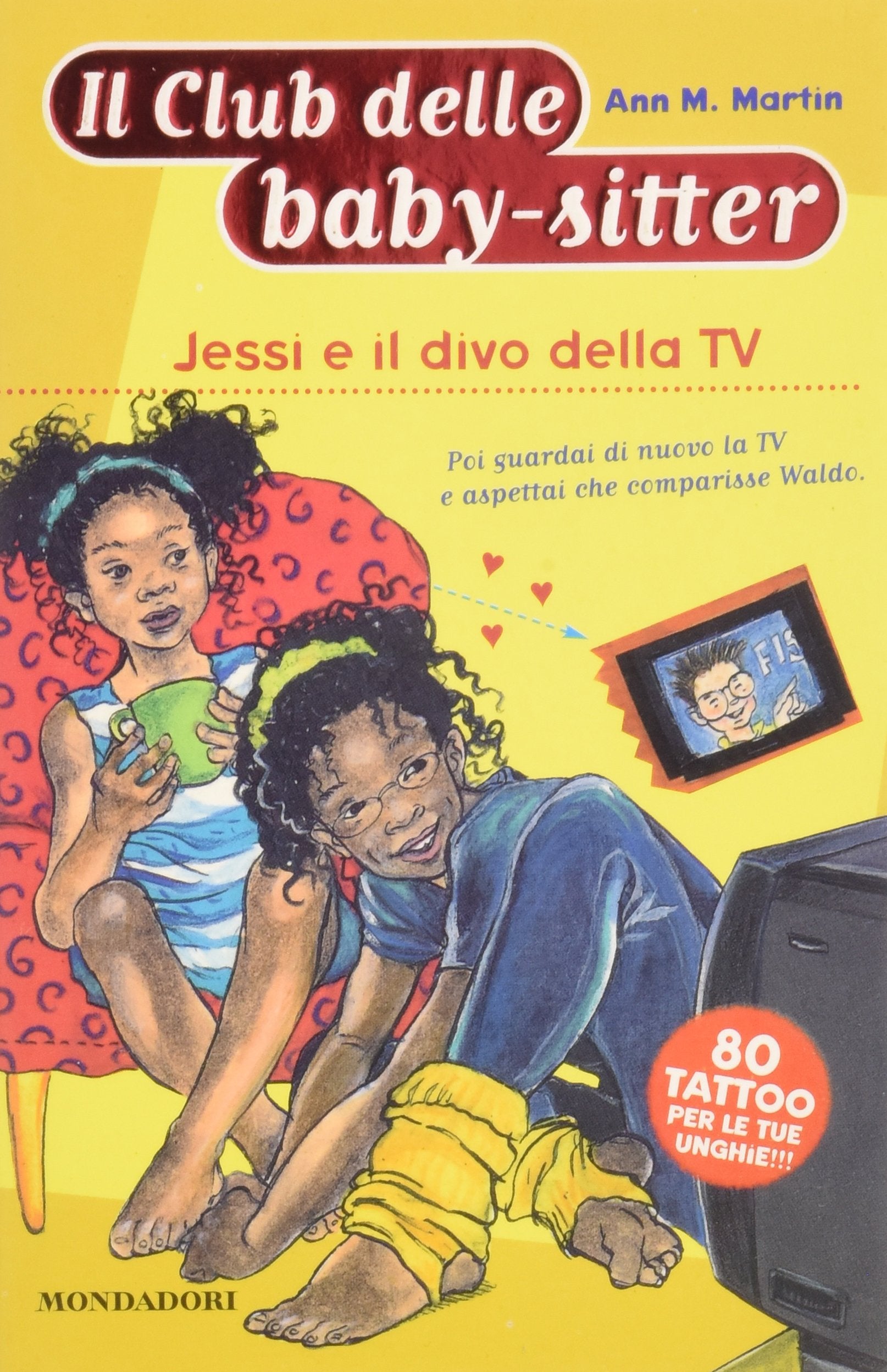 Jessi e il divo della TV (Baby sitter club, Band 27) Novels & Short Stories