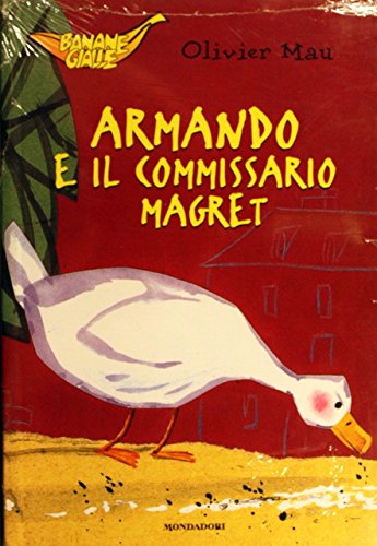 Armando e il commissario Magret (Banane gialle, Band 20) Novels & Short Stories