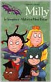 Milly la Vampira e i Misteriosi Mani Pelose Books