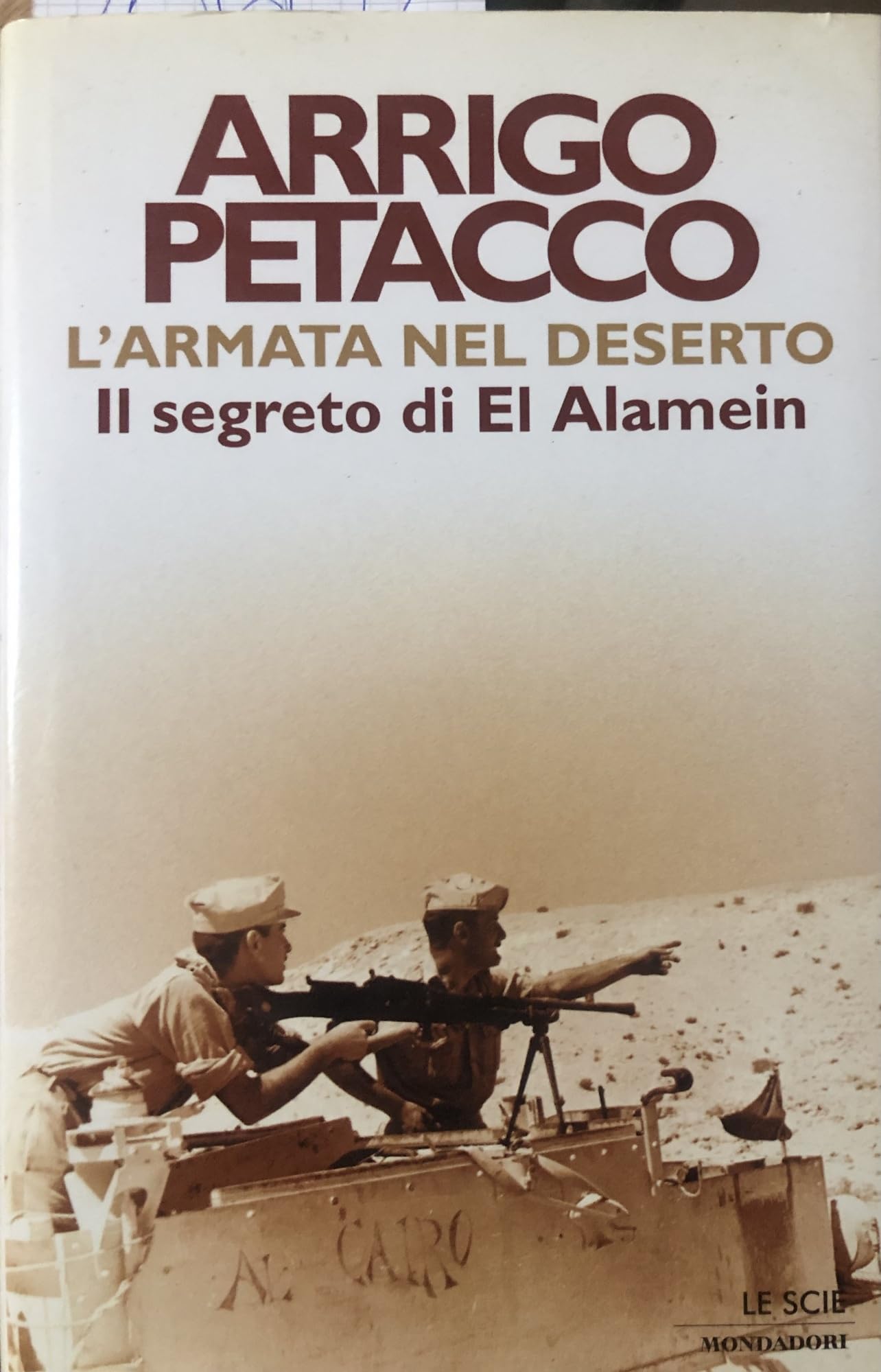 L'armata nel deserto. Il segreto di El Alamein (Le scie, Band 58) Social Sciences