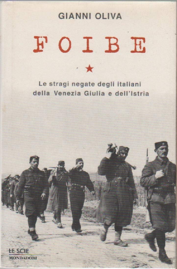 Foibe. Le Stragi Negate Degli Itali cd