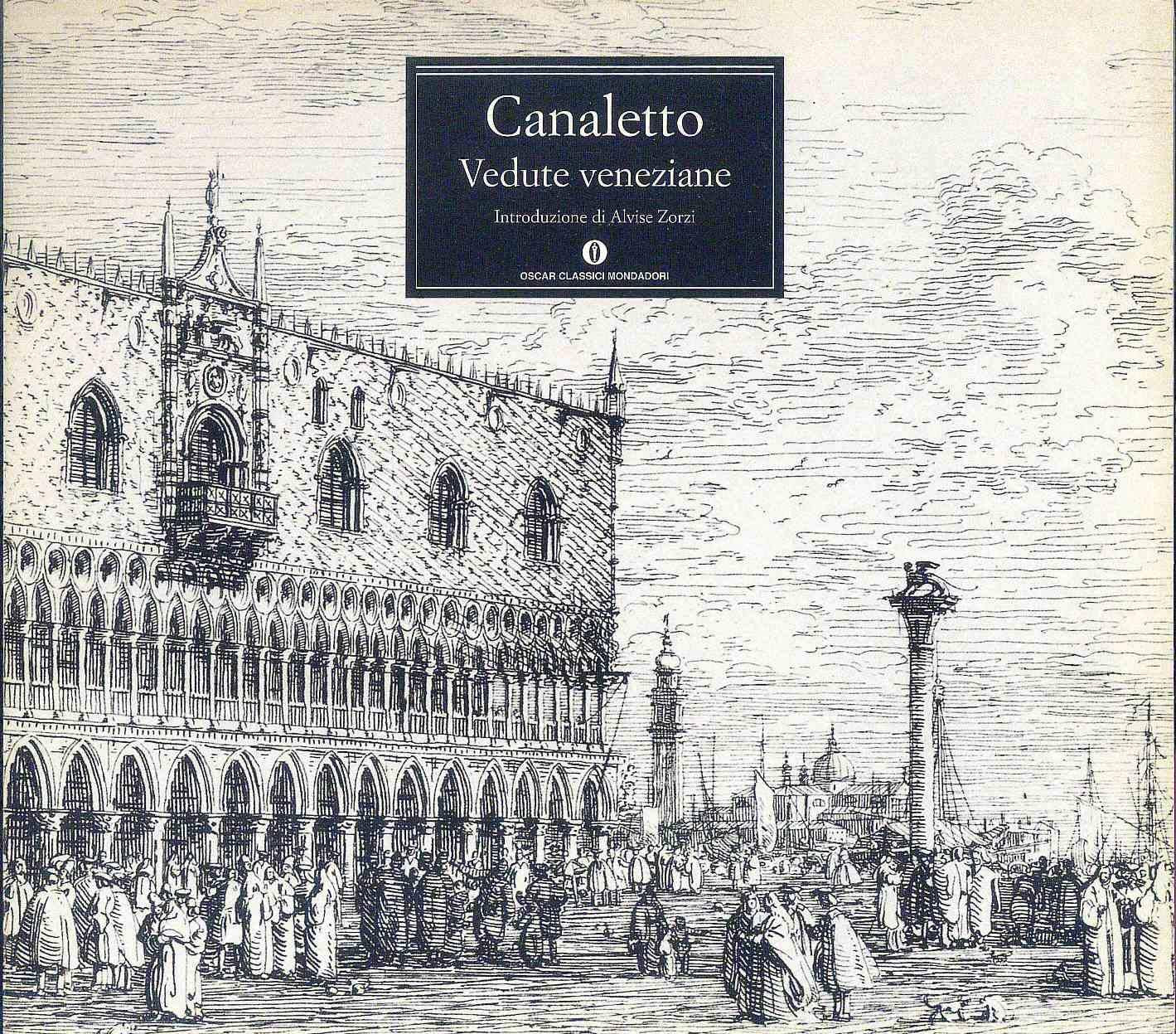 Vedute veneziane (Oscar classici, Band 532) Film, Art & Culture