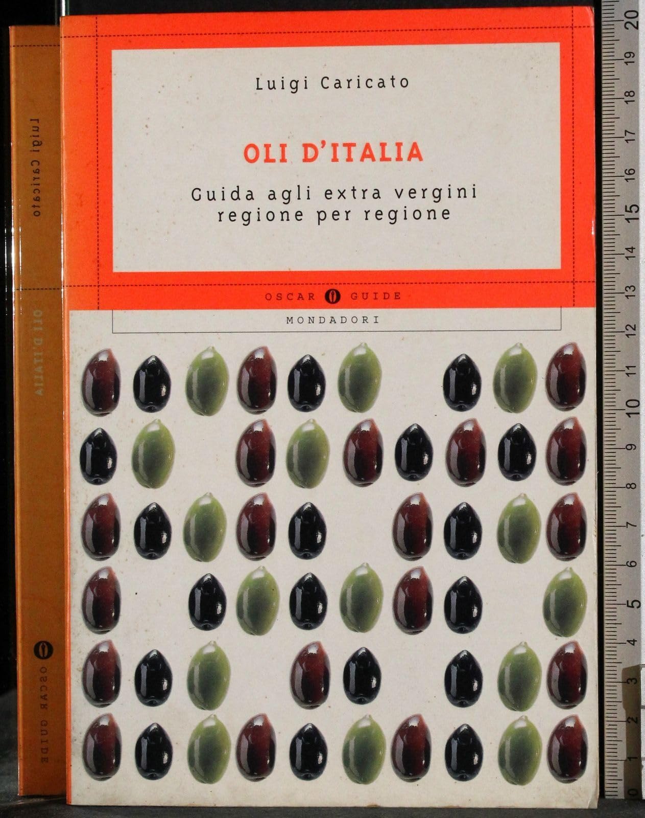Oli d'Italia. Guida agli extra vergini regione per regione book