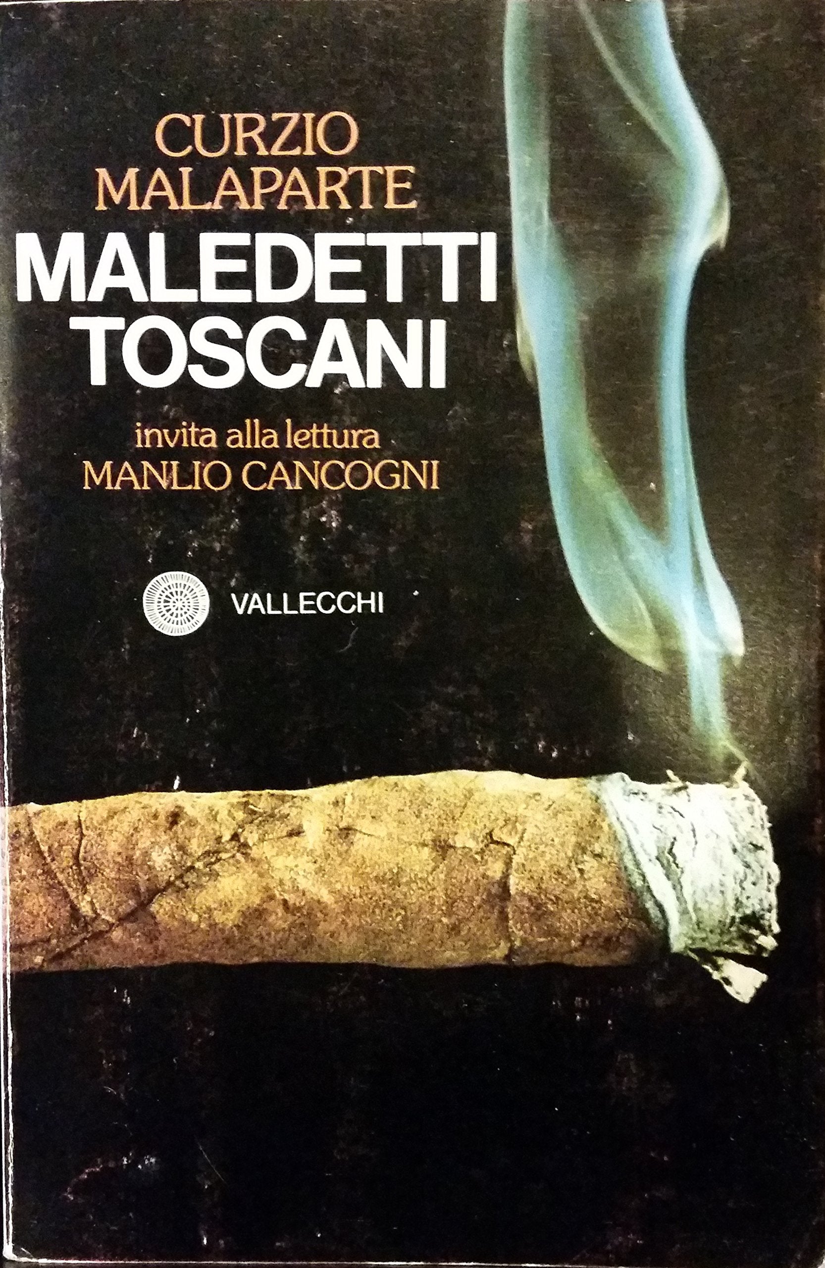 Maledetti toscani (Oscar scrittori moderni, Band 1765) Classics