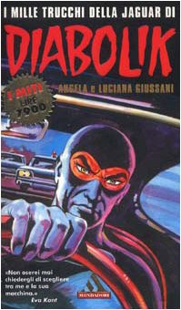 I mille trucchi della Jaguard di Diabolik (I miti, Band 194) Manga