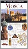 Mosca (Le guide Mondadori, Band 96) Leisure, Home & Garden Books