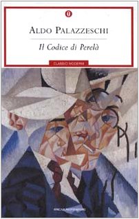 Il codice di Perelà (Oscar classici moderni, Band 149) Classics