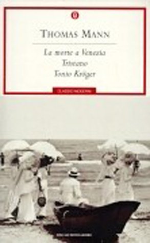 La morte a Venezia-Tristano-Tonio Kröger book