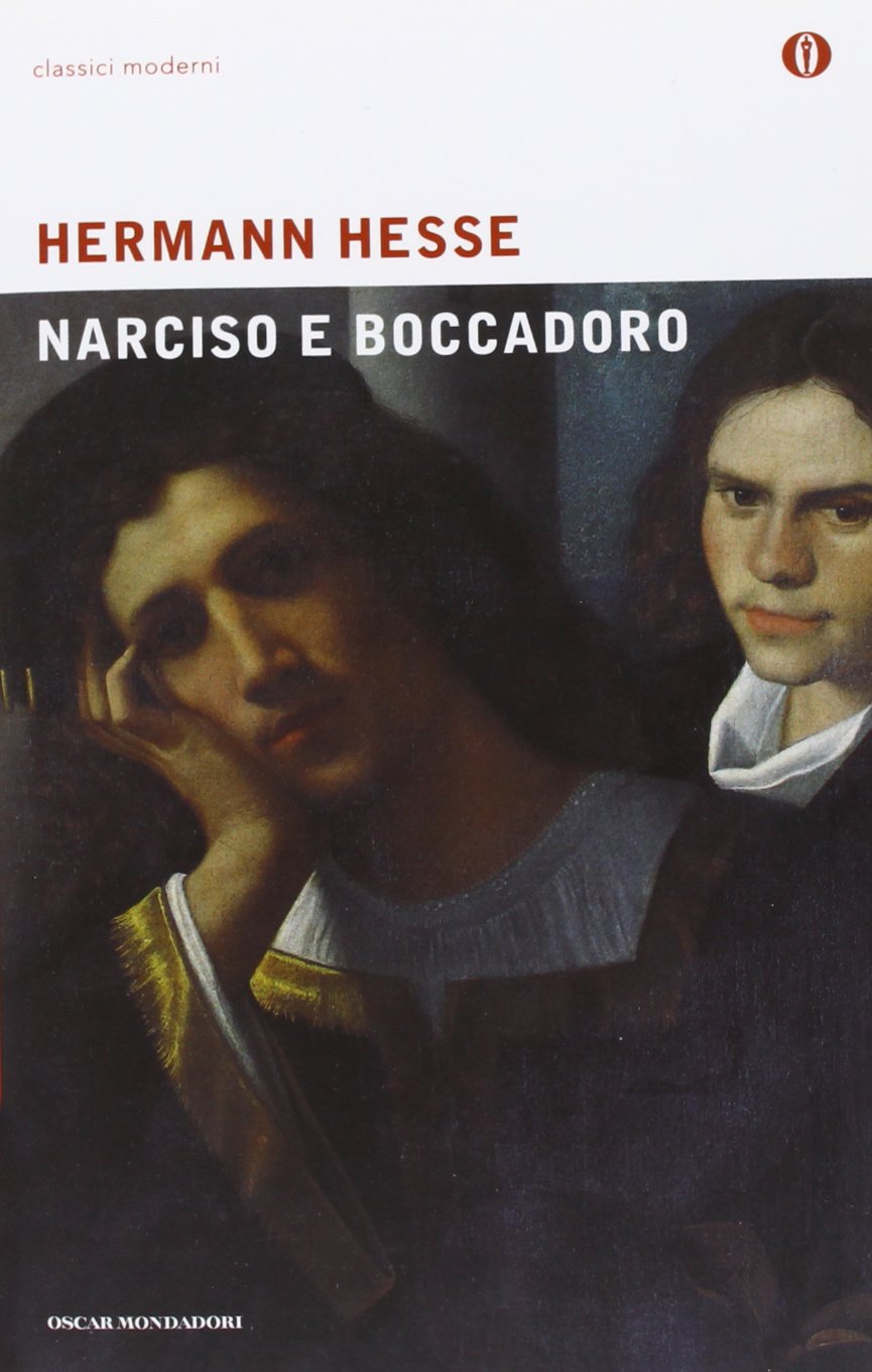 Narciso e Boccadoro (Oscar classici moderni, Band 14) Classics