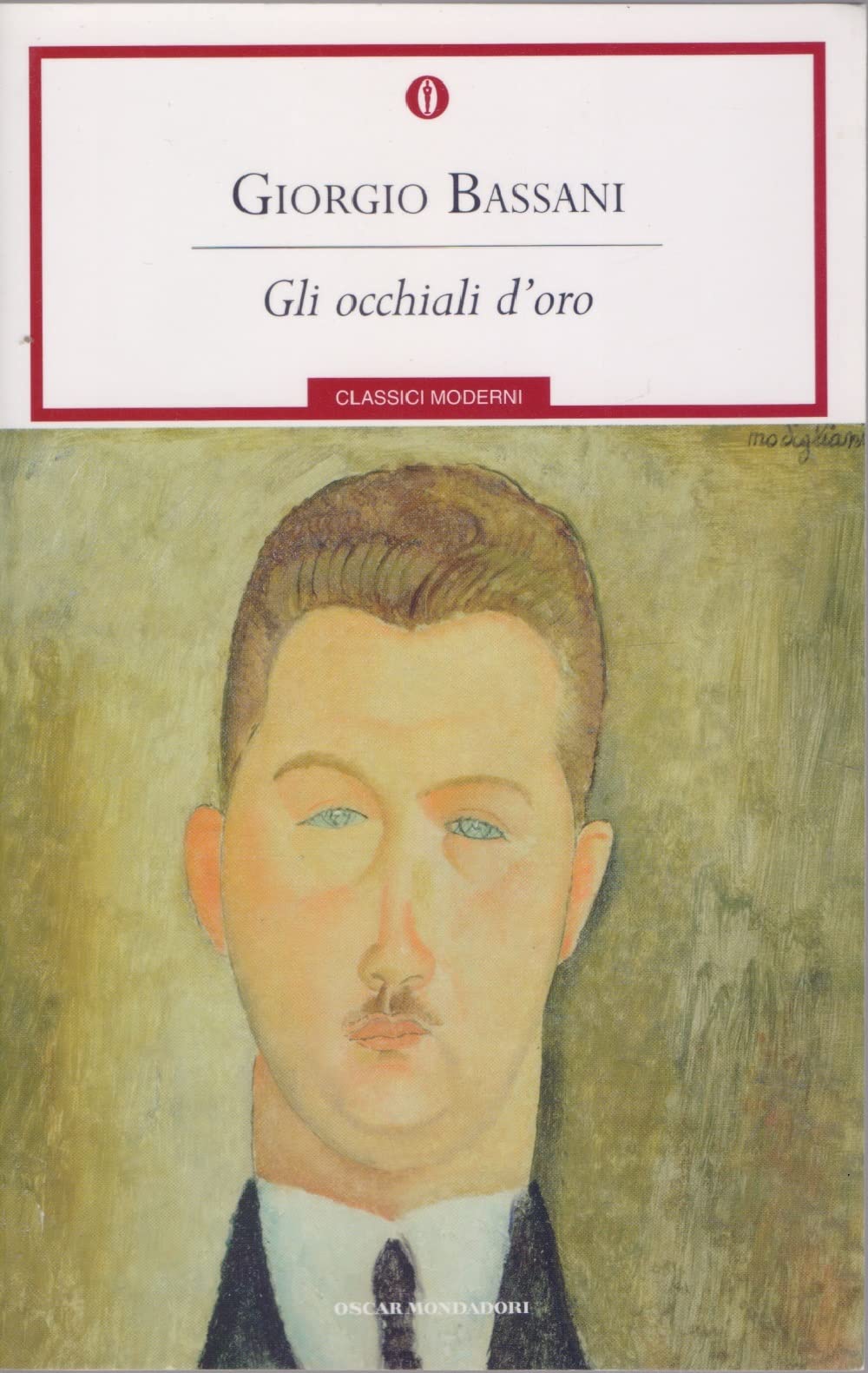 Gli occhiali d' oro (Oscar classici moderni, Band 138) Contemporary literature