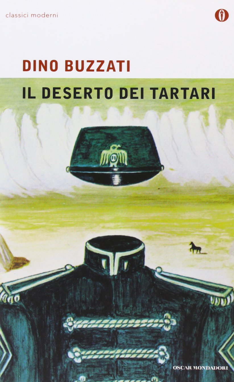 Il deserto dei tartari (Oscar classici moderni, Band 24) Classics