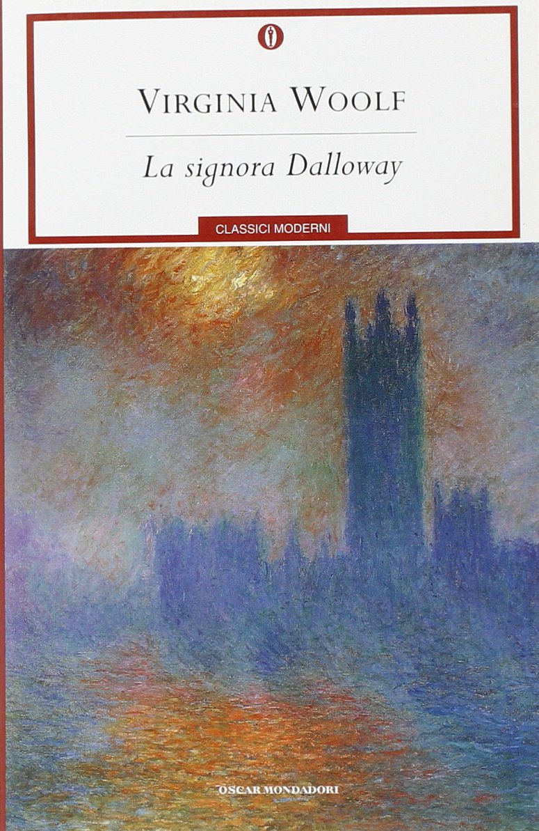 LA Signora Dalloway (Oscar classici moderni, Band 15) Classics