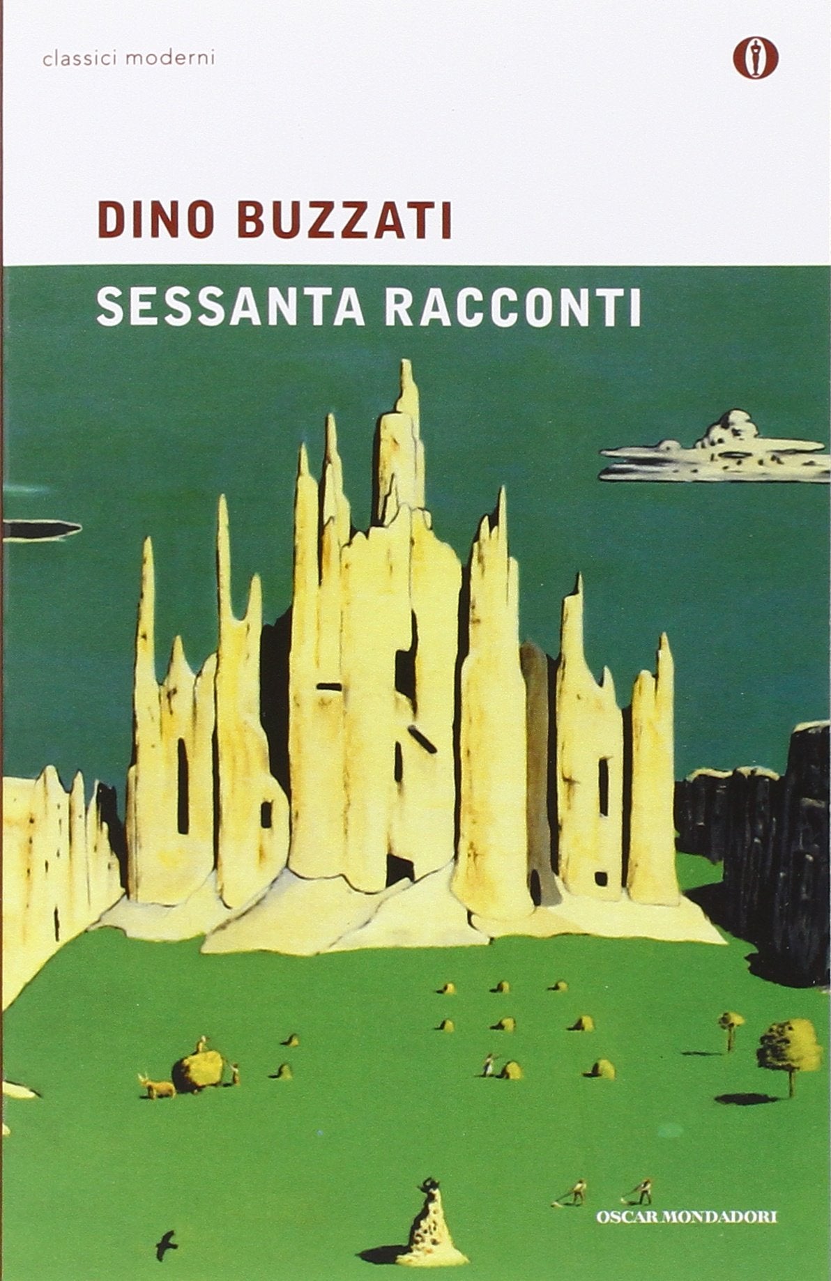 Sessanta Racconti (Oscar classici moderni, Band 99) Essays & Short Stories