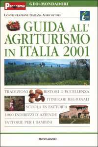 Guida all'agriturismo in Italia 2001 book