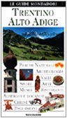 Trentino Alto Adige. Ediz. illustrata (Le guide Mondadori, Band 109) Leisure, Home & Garden