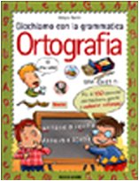 Product Image: Giochiamo con la grammatica. Ortografia