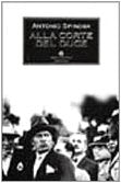 Alla corte del duce (Oscar storia, Band 259) Social Sciences