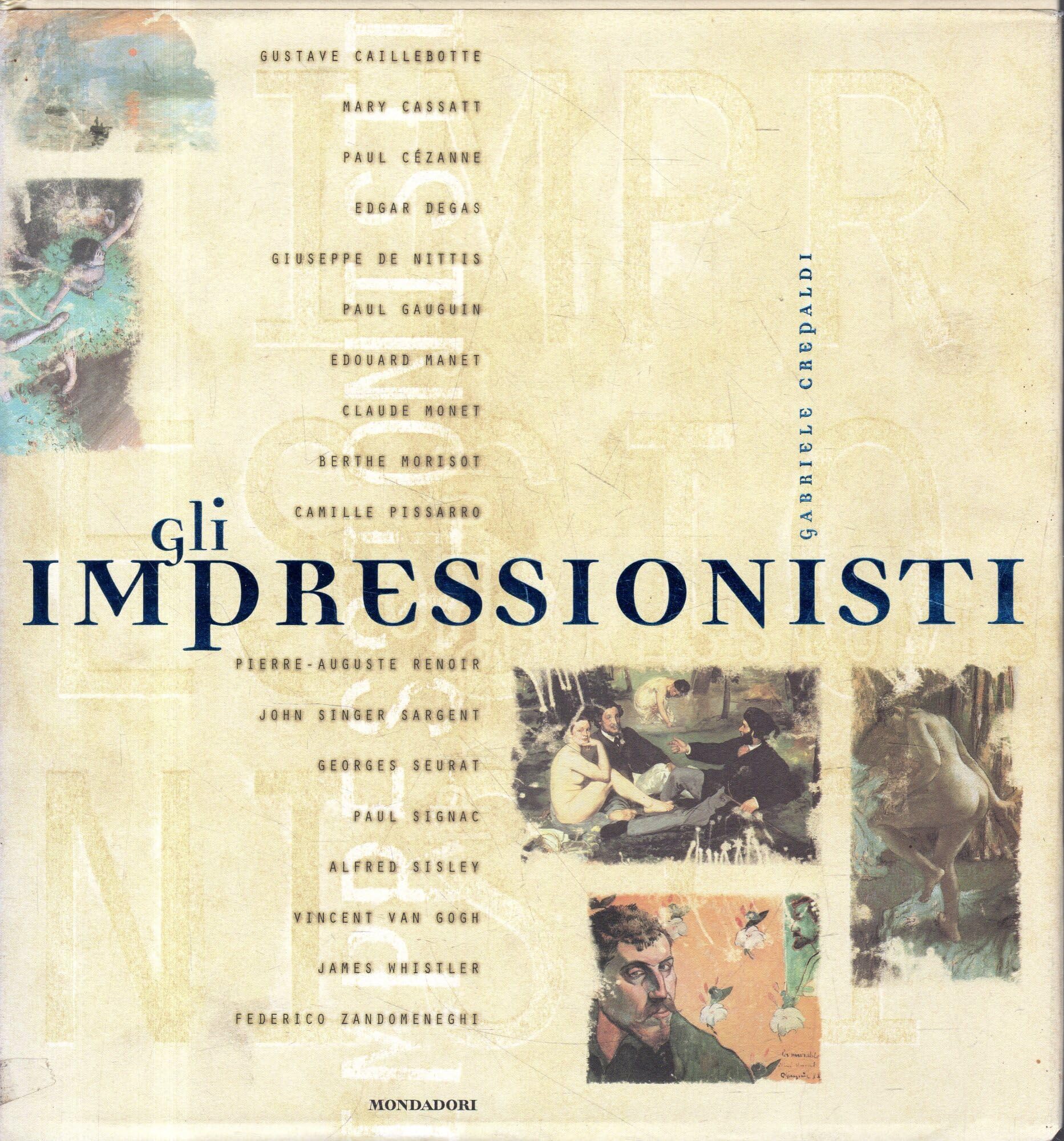 Gli impressionisti. Ediz. illustrata book