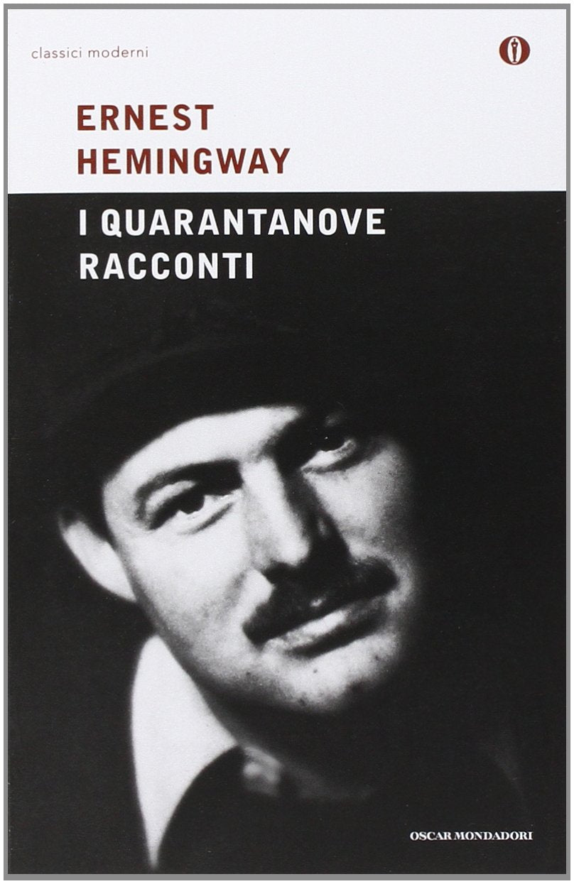 I quarantanove racconti (Oscar classici moderni, Band 78) Essays & Short Stories