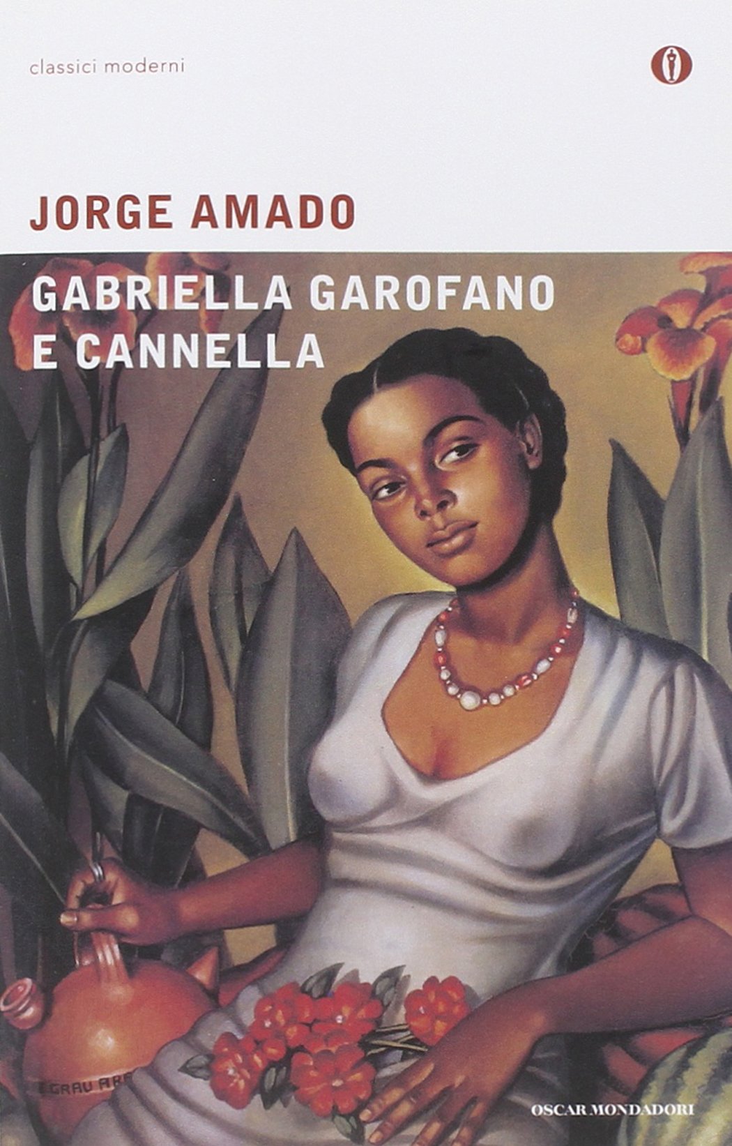 Gabriella garofano e cannella (Oscar classici moderni, Band 171) Classics
